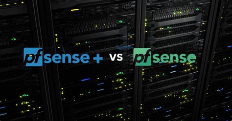 pfsense vs pfsense plus, Pfsense vs opnsense