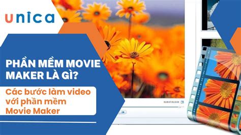 phan mem movie maker, Lý thuyết tin học 9 bài 14: thiết kế phim bằng phần mềm movie maker hay. Phần mềm dựng phim windows movie maker