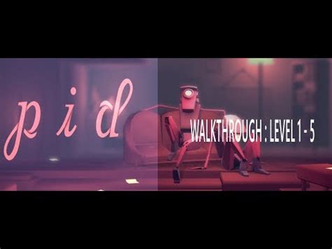 Pid Game Walkthrough