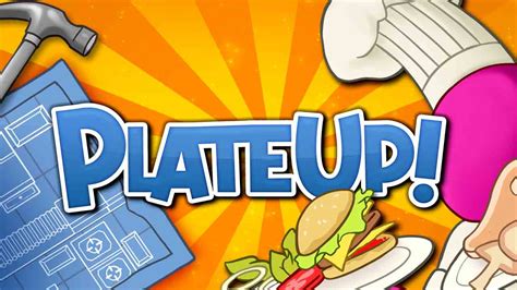 Plate Up Walkthrough