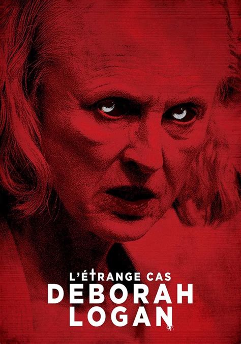 plein L'étrange cas Deborah Logan