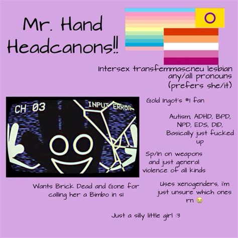 ppt2 headcanons, Mr. hand ppt2 headcanons