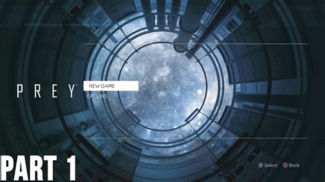 Prey 100 Percent Walkthrough