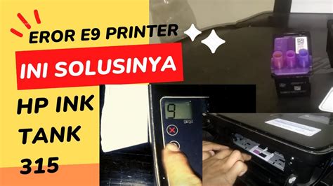 printer hp ink tank 315 error e9, 315 impresora multifuncional aio multifuncion imprimante impresoras encre controlador dcp arrichetta tanques promociones plazavea wooh ma camara destacados. Hp ink tank 315 printer