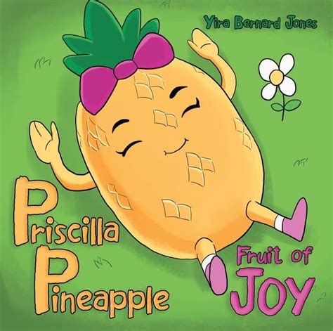 Priscilla Pineapple Fruit Of Joy English Edition Cojp - 