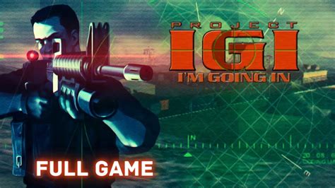 project i.g.i.: i'm going in, Project i.g.i 1 i'm going in