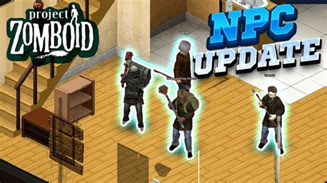 project zomboid npc update, Everything we know about project zomboid npc update