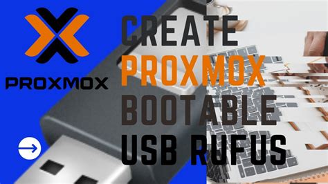 proxmox bootable usb rufus, How to install proxmox ve using a usb?