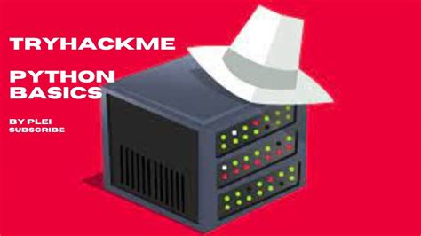 Python Basics Tryhackme Walkthrough