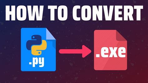 python file to exe file, Exe py. How to convert python file to .exe file