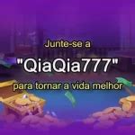 qiaqia 777 oficial