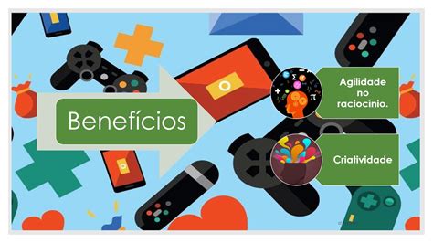 quais são os benefícios dos jogos eletrônicos