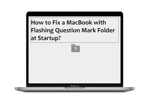 question mark when i turn on mac, Why is there a question mark on my mac app?. [b!] how to fix the mac folder with a question mark error