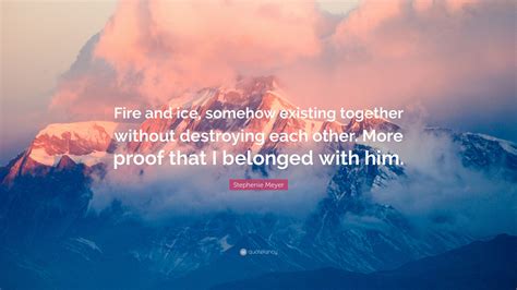 quotes about fire and ice