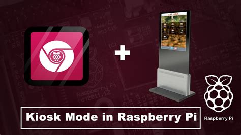 raspberry pi kiosk mode web browser, Build a kiosk with raspberry