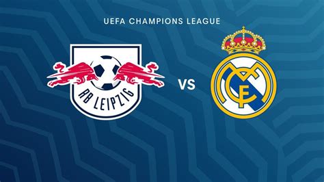 rb leipzig vs real madrid