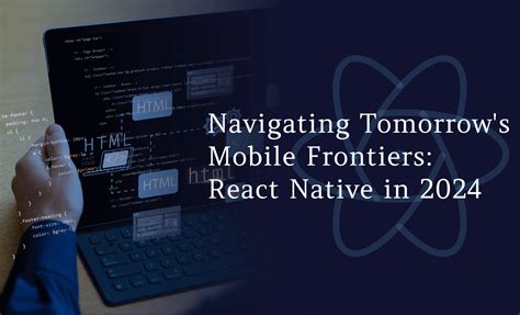 react native in 2024, 12 powerful react native tools for high productivity