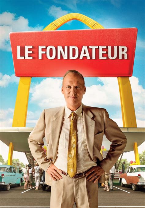 regarder Le Fondateur