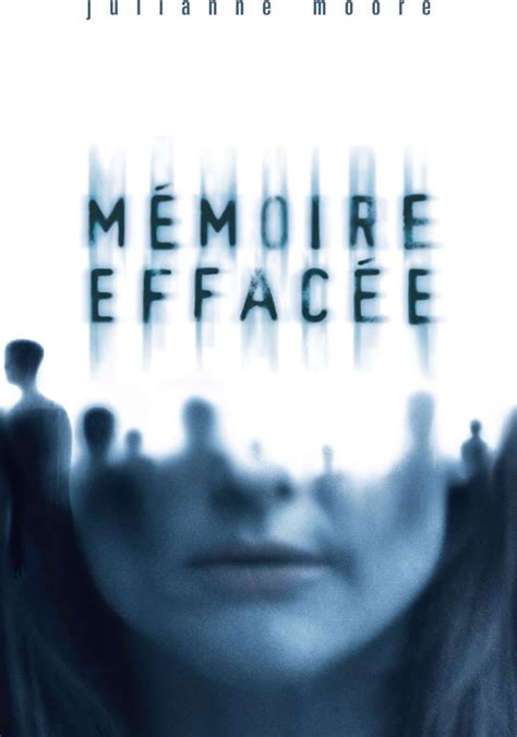 regarder Mémoire effacée