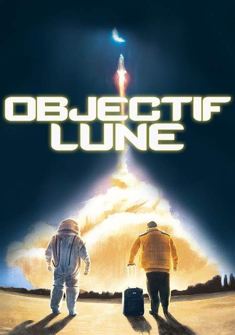 regarder Objectif Lune