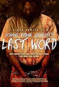 release Johnny Frank Garrett's Last Word