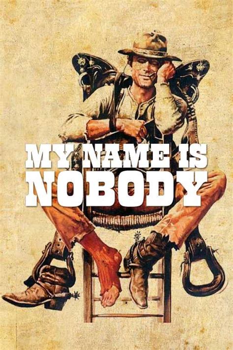 release My Name Is Nobody