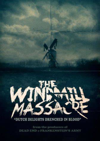 release The Windmill Massacre