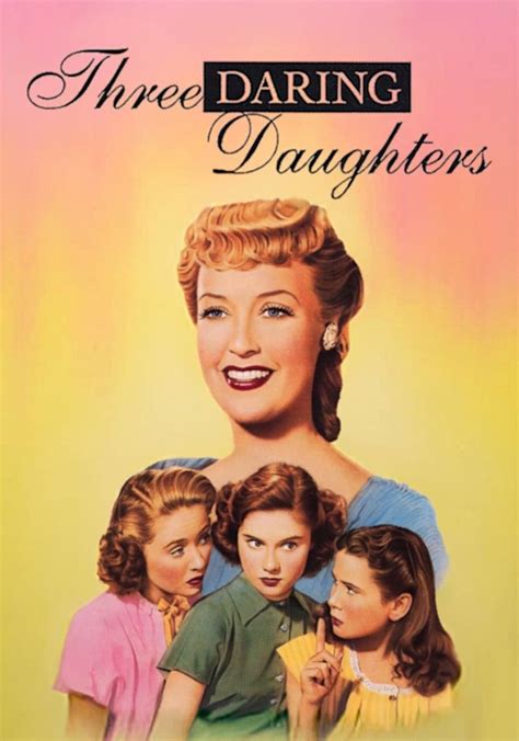release Three Daring Daughters