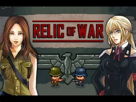 Relic Of War Walkthrough