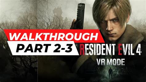 Resident Evil 4 Pc Walkthrough Chapter 3 2