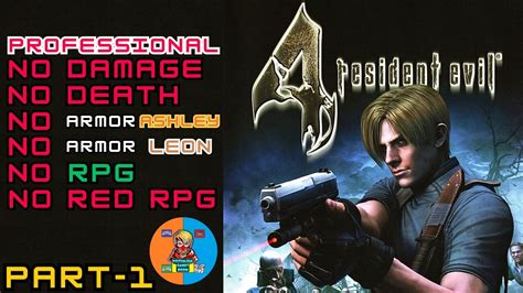 Resident Evil 4 Walkthrough No Damage