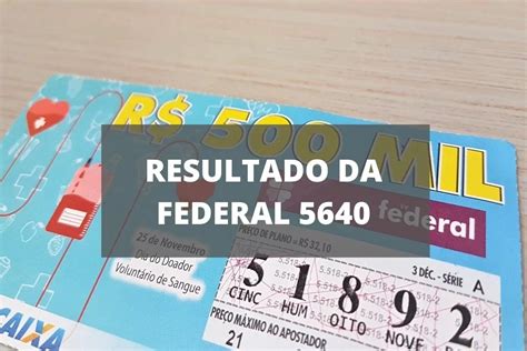 resultado da loteria federal de sábado passado