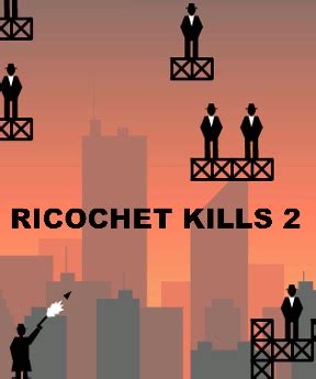 Ricochet Kills 2 Walkthrough
