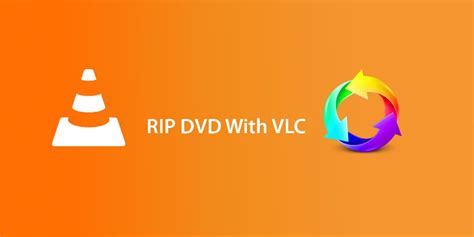rip dvd using vlc player, Soundssunsky.blogg.se