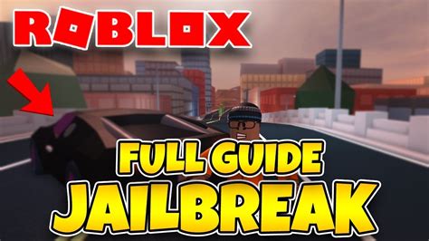 Roblox Jailbreak Walkthrough