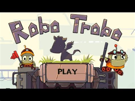 Robo Trobo Walkthrough