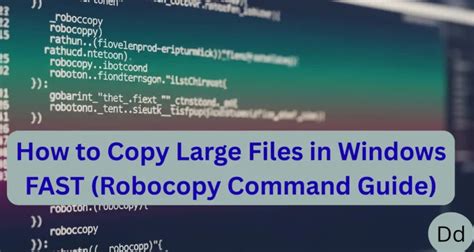 robocopy large files fast, Robocopy cmd