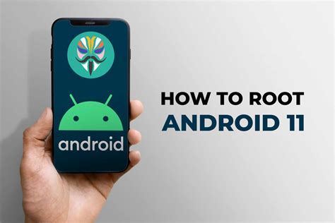 rooting android 11, How to root android 11 devices