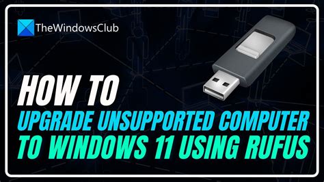 rufus unsupported windows 11, Windows 11 motherboard and cpu