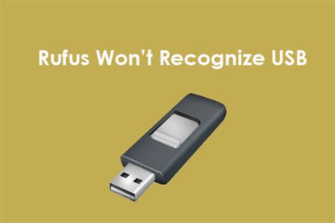 rufus won't detect usb, 