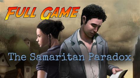 Samaritan Paradox Walkthrough