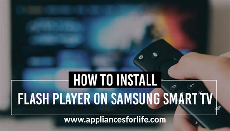 samsung tv flash player, How to install flash player on samsung smart tv?