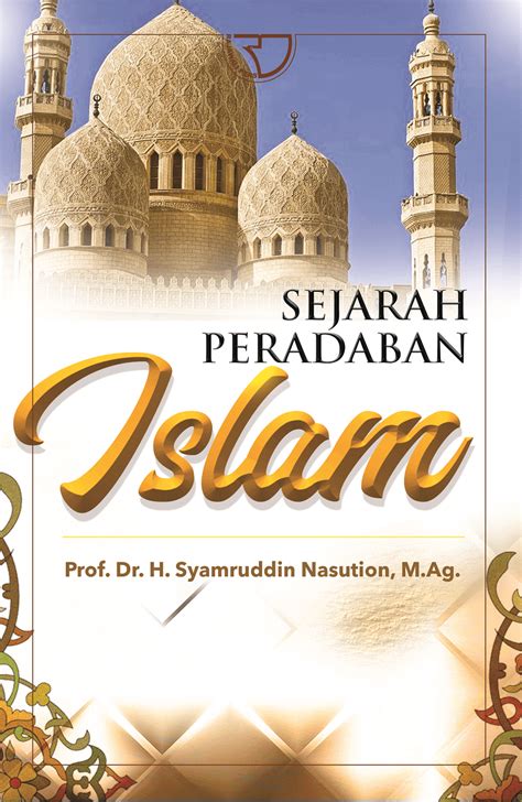 SEJARAH PERADABAN ISLAM PDF Download