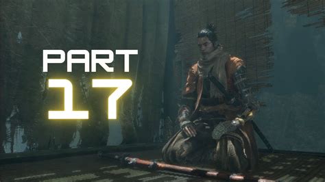 Sekiro Walkthrough No Commentary