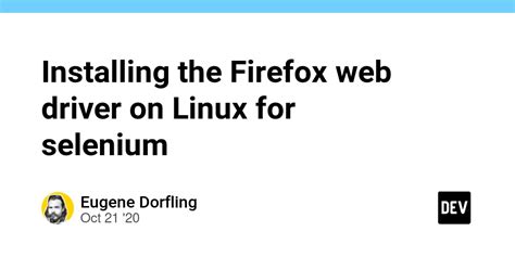 selenium firefox driver linux, Using selenium with firefox driver. Using selenium with firefox driver