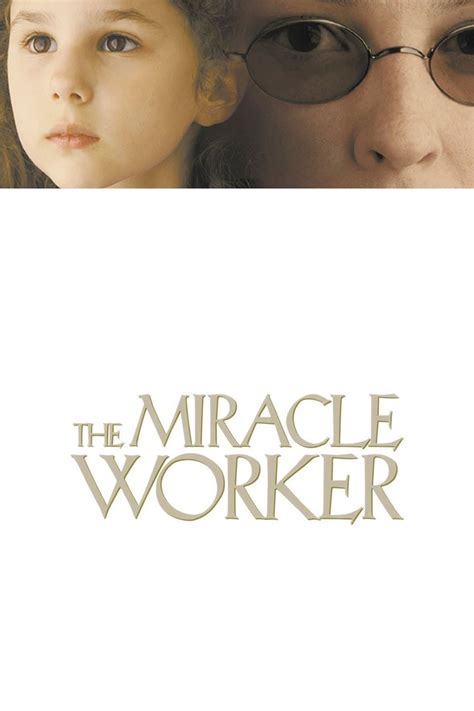 senaste The Miracle Worker