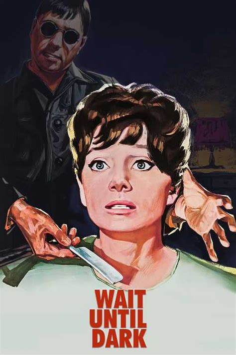 senaste Wait Until Dark