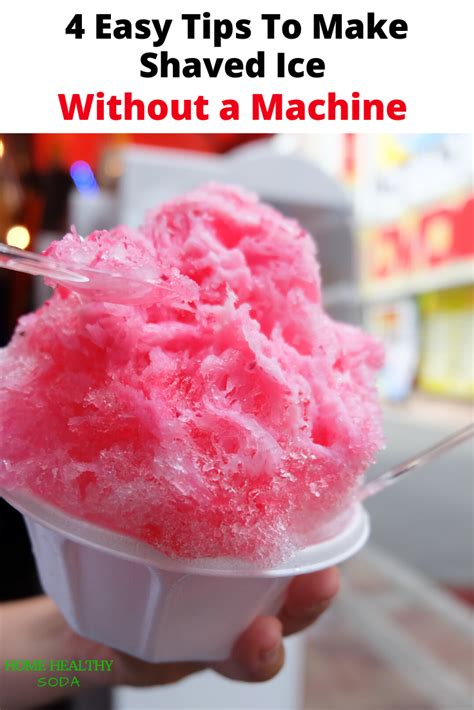 shave ice without machine