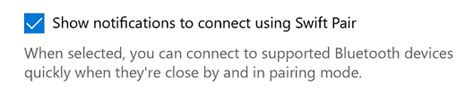 show notifications to connect swift, Bluetooth swift pair