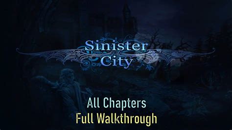 Sinister City Walkthrough